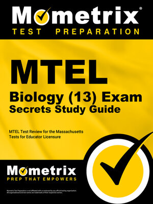 cover image of MTEL Biology (13) Exam Secrets Study Guide